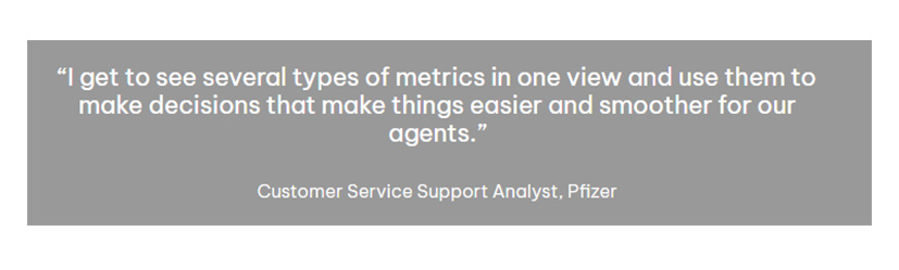 Solutions for contact center end users - Quote from Pfizer