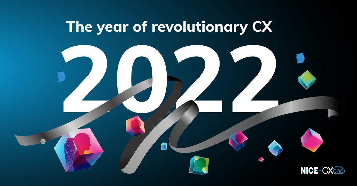 5 2022 CX trends: Time for a CX revolution