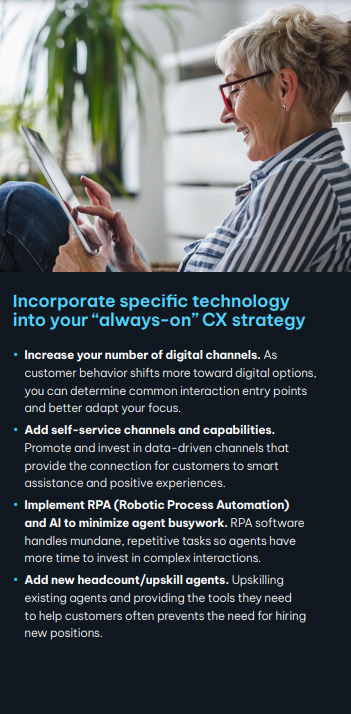 incorporate specific technology into your "always-n" CX strategy