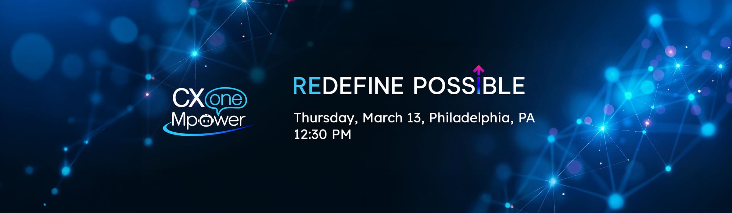 Redefine Possible with CXone Mpower AI - Philadelphia, PA